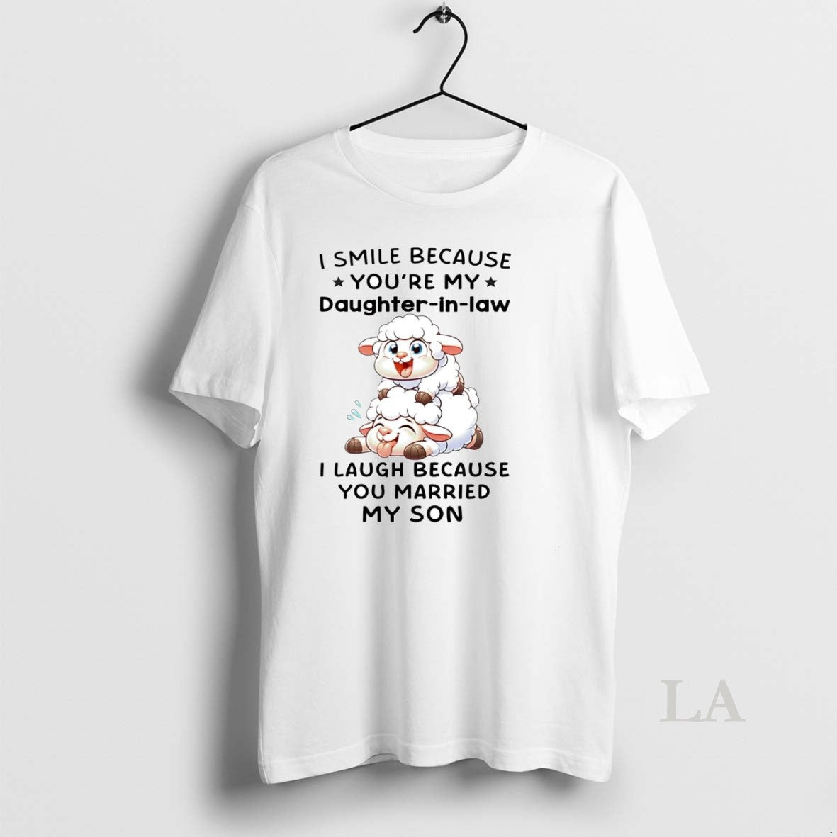 Original Sheep I Smile Because Youre My Daughter In Law I Laugh