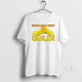 Original Thats Gold Jerry Gold