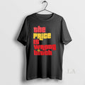 Original The Price Is Wrong Bitch