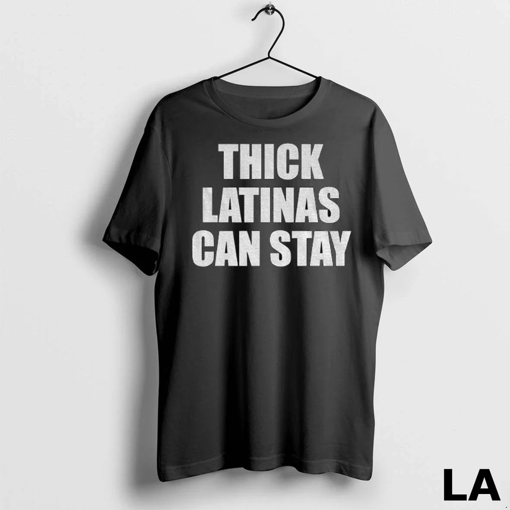 Original Thick Latinas Can Stay 1