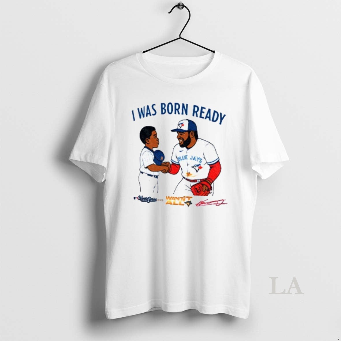 Original Toronto Blue Jays Vladimir Guerrero Jr Vladdy Baby I Was Born Ready Signature
