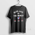 Original Toronto Blue Jays Vs The World 3 Times