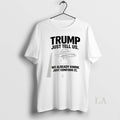 Original Trump Just Tell Us We Already Know Just Confirm It
