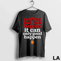 Original Trump Nothing Bad Can Happen It Can Only Good Happen Ornaments