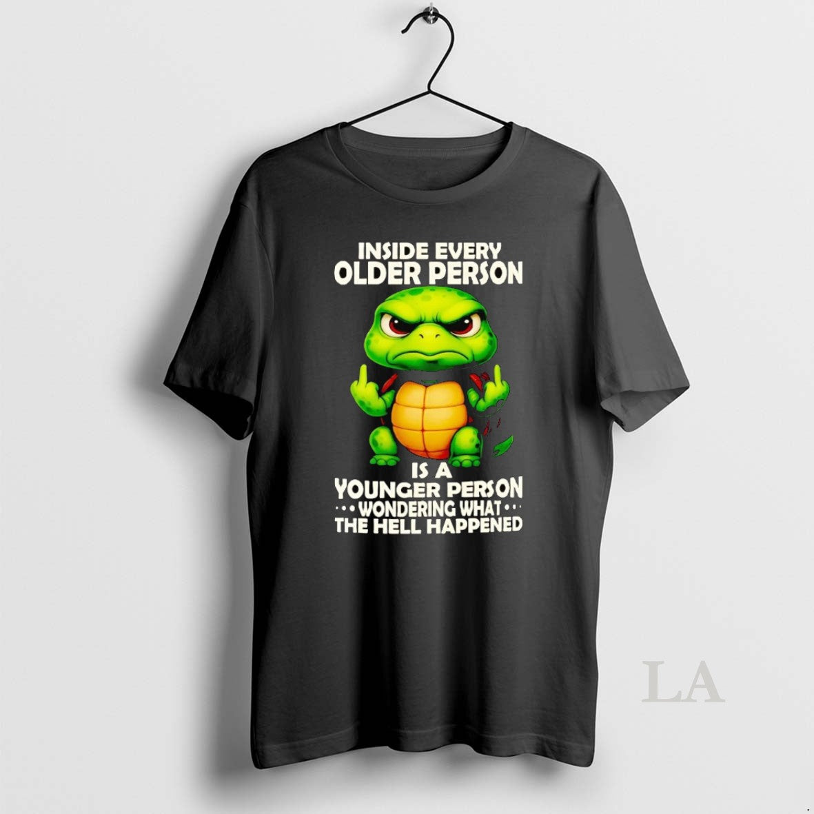 Original Turtle Inside Every Older Person Is A Younger Person