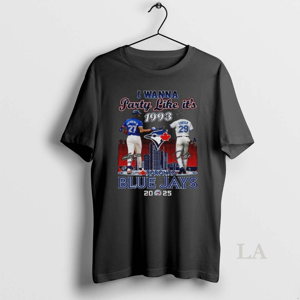 Original Vladdy Vs Carter I Wanna Party Like Its 1993 Toronto Blue Jays 2025