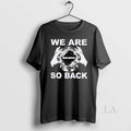 Original We Are So Back Moe Down 2026 Long Sleve