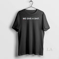 Original We Give A Shit