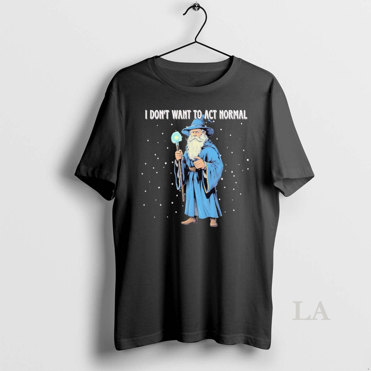 Original Wizard I Dont Want To Act Normal