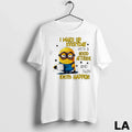 Original Minion I Wake Up Everyday With A Good Attitude