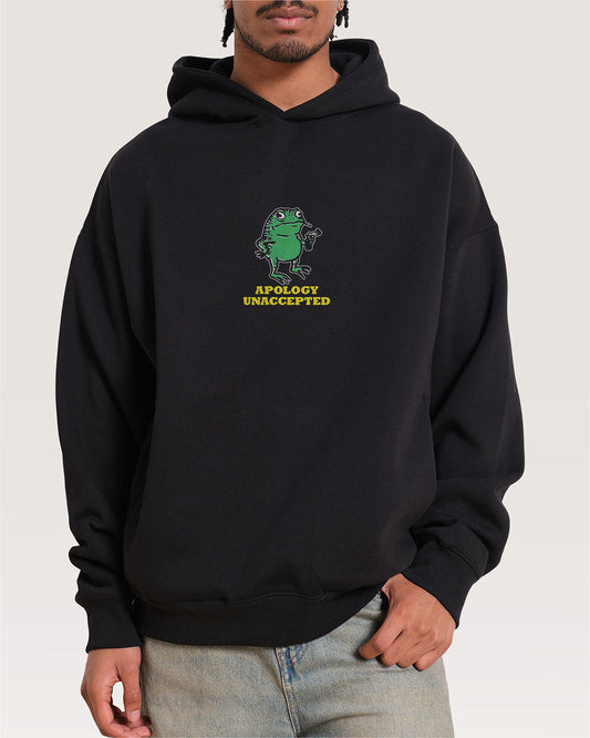 Apology Unaccepted Hoodie