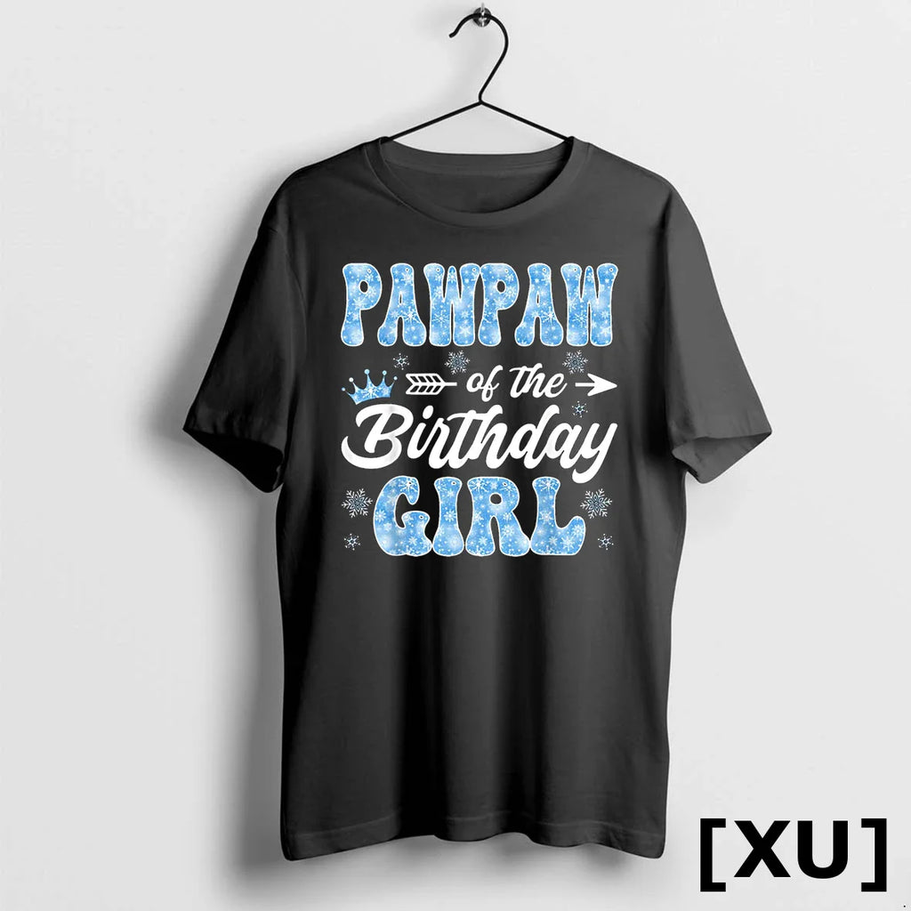 Pawpaw Of The Birthday Girl Snowflakes Winter Christmas Tshirts Sweater