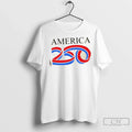 Premium 250th Anniversary 250 Years Old America 1776 2026