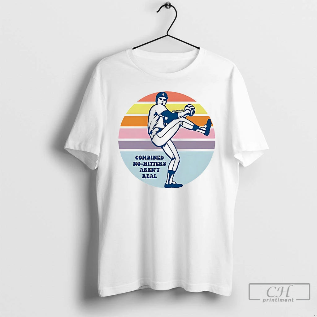 Premium Combined No Hitters Arent Real Baseball