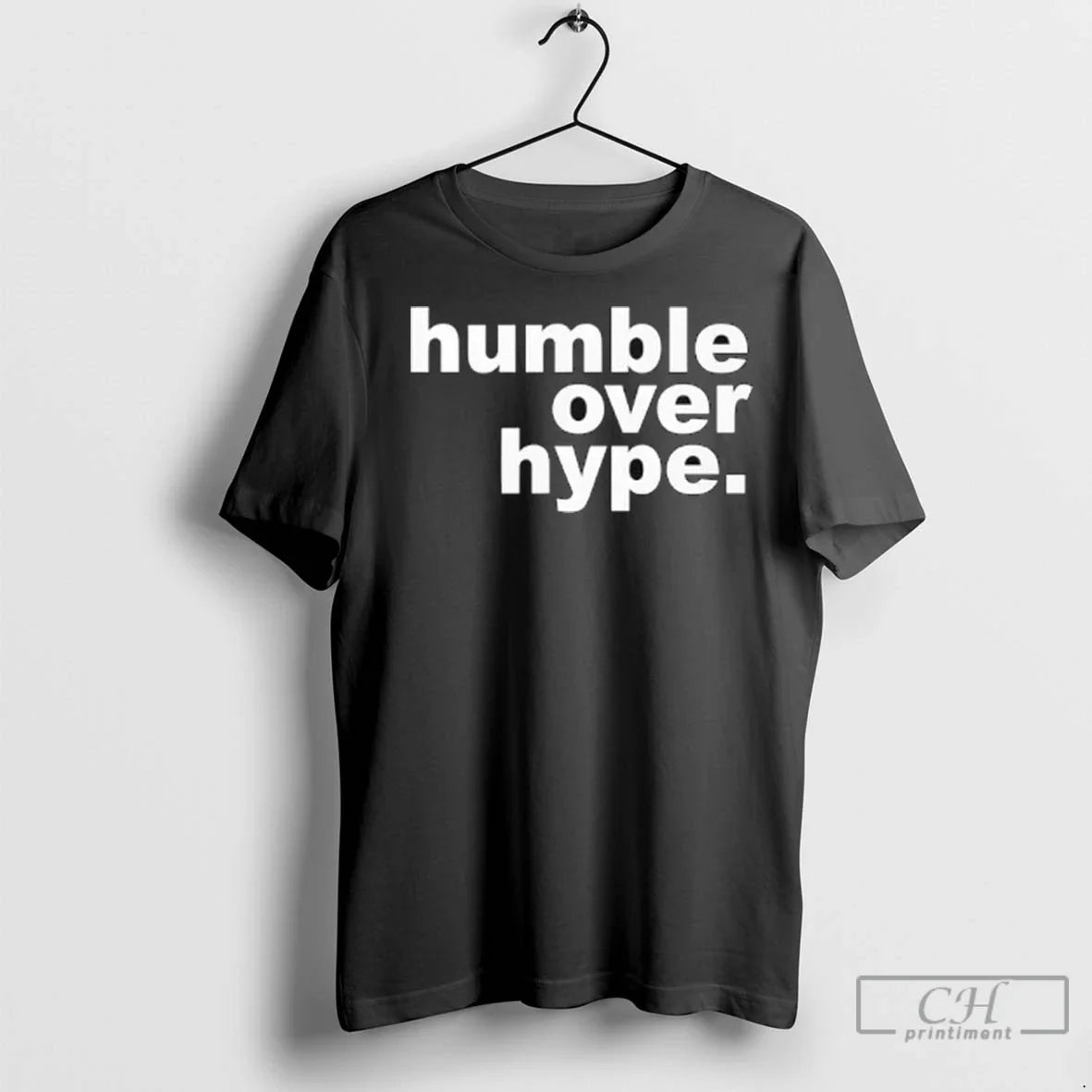 Premium Humble Over Hype Ladies