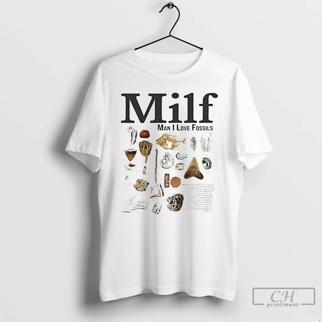 Premium Milf Man I Love Fossils Vintage