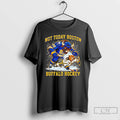 Premium Not Today Boston Playoffs 2026 Buffalo Sabres Hockey