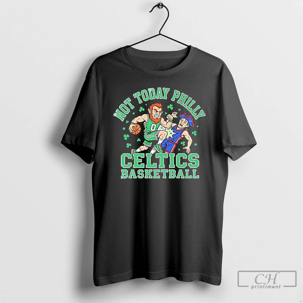 Premium Not Today Philly Boston Celtics Basketball Mascot
