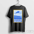 Premium Now Do You Believe Buffalo Sabres
