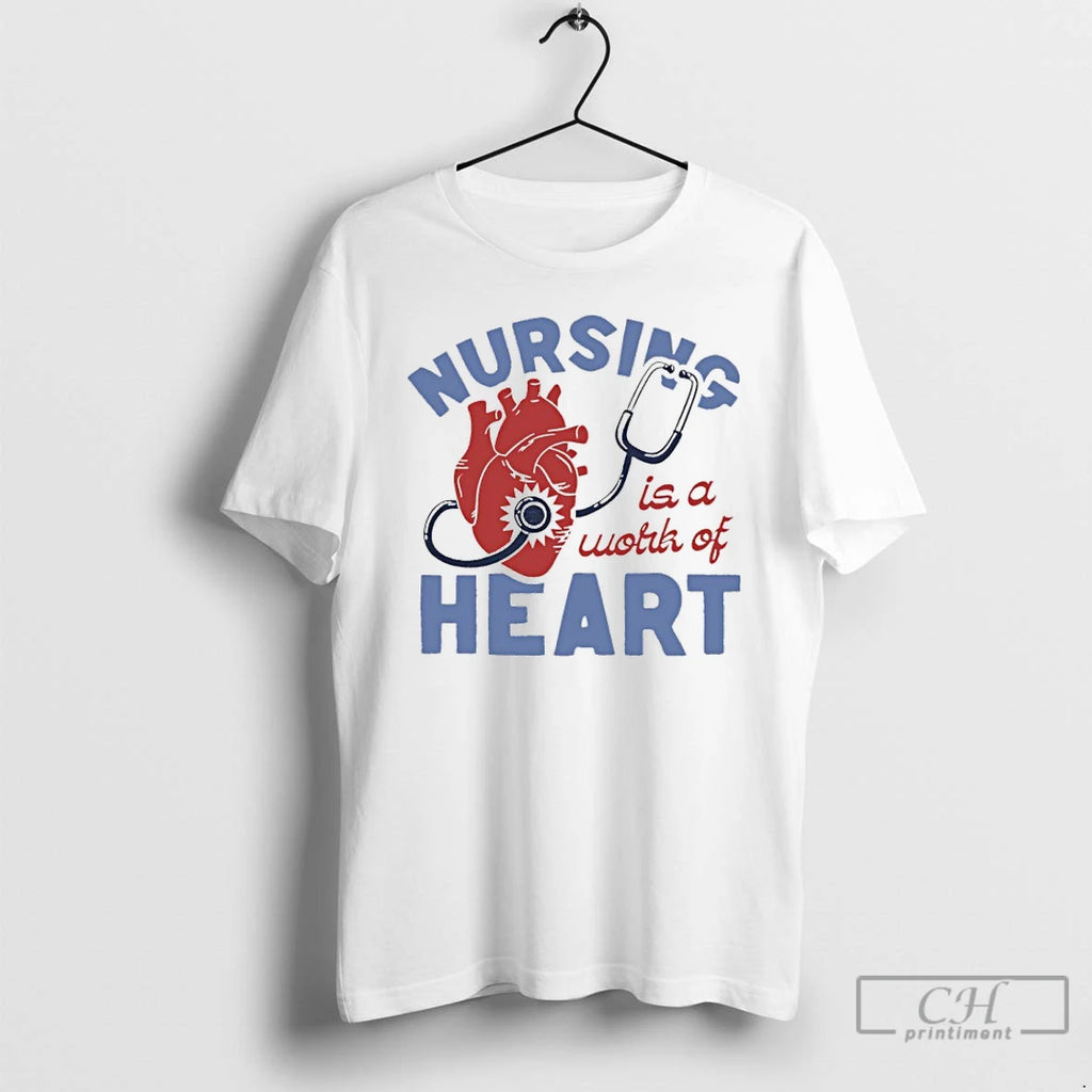 Premium Nursing Is A Work Of Heart