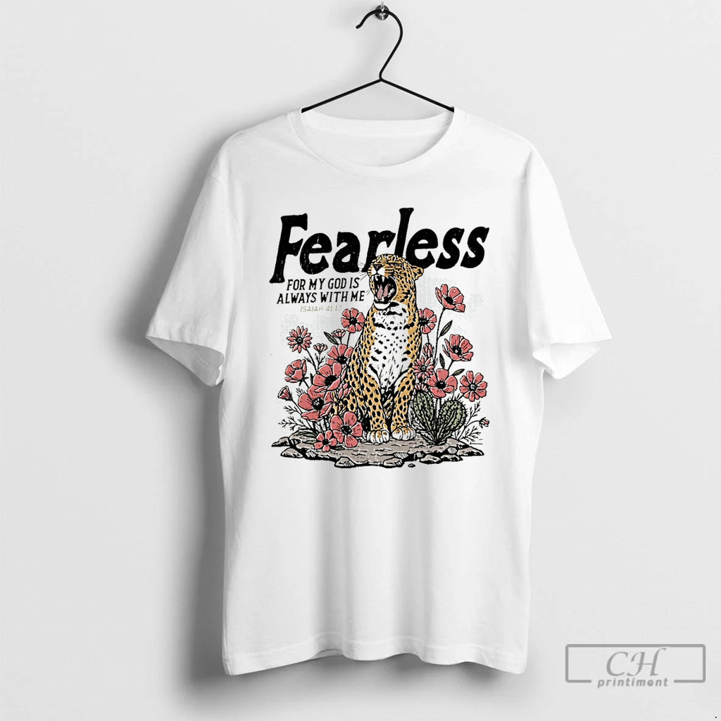 Premium Panther Fearless For My God Is Always With Me Isaiah 41 10 T Shirts