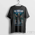 Premium Sal Vulcano Everythings Fine Tour 2025 2026 Long Sleve