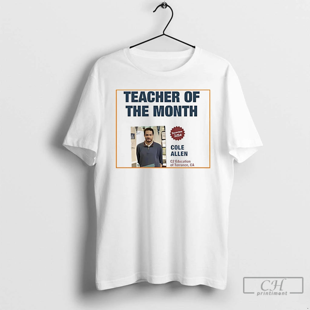 Premium Teacher Of The Month Cole Allen