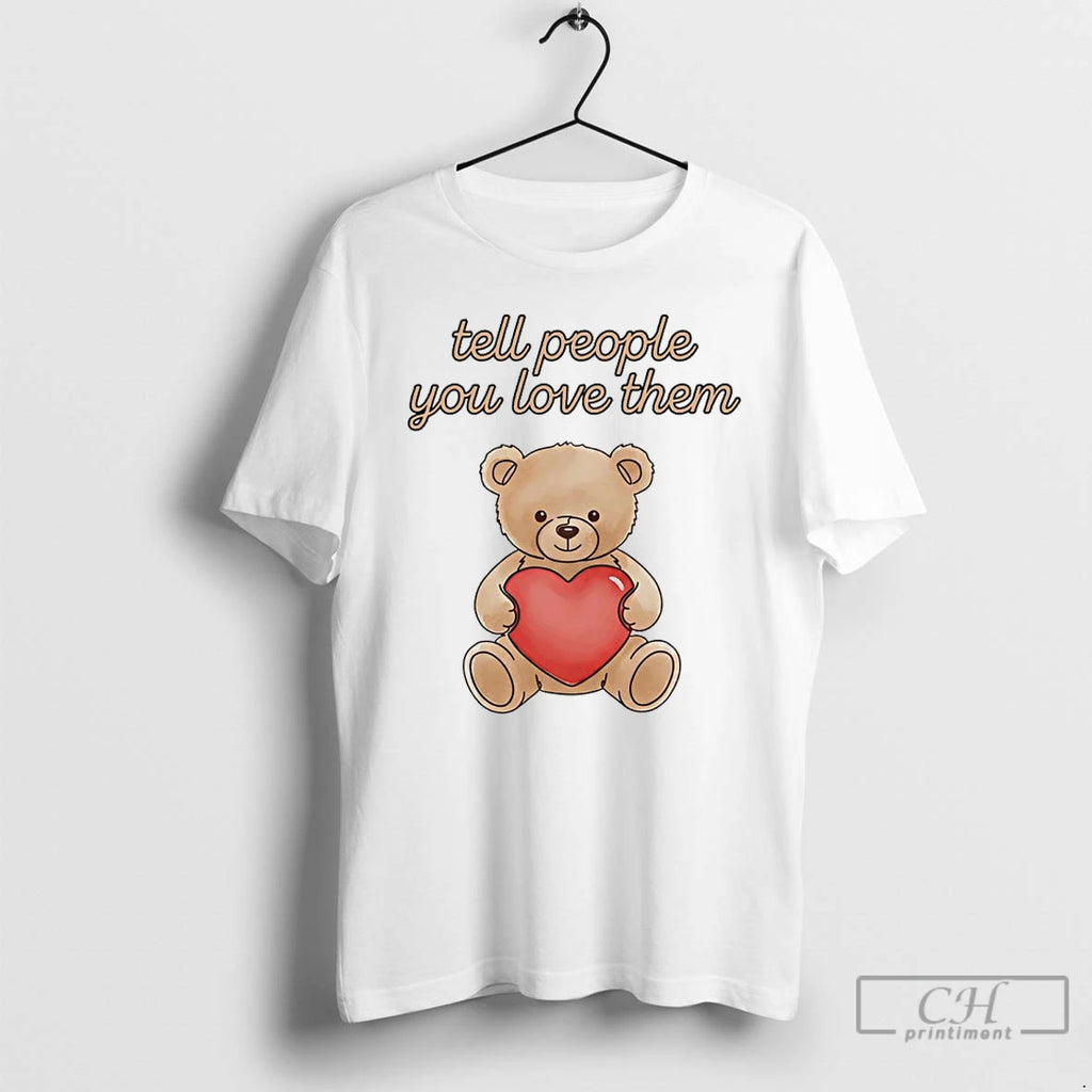 Premium Tell People You Love Them