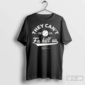 Premium Terry Francona Cincinnati Reds They Cant Fn Kill Us