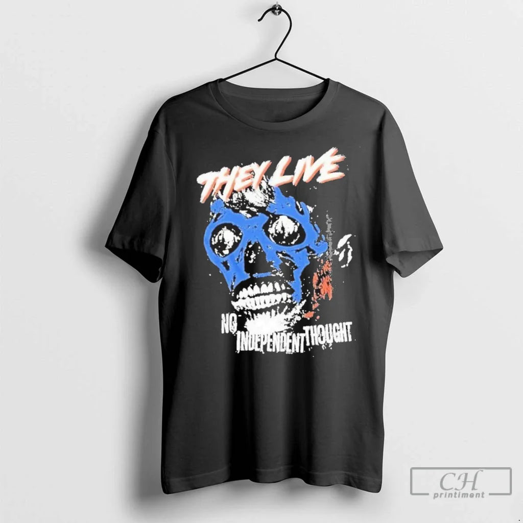 Premium They Live No Independent Thought Skull