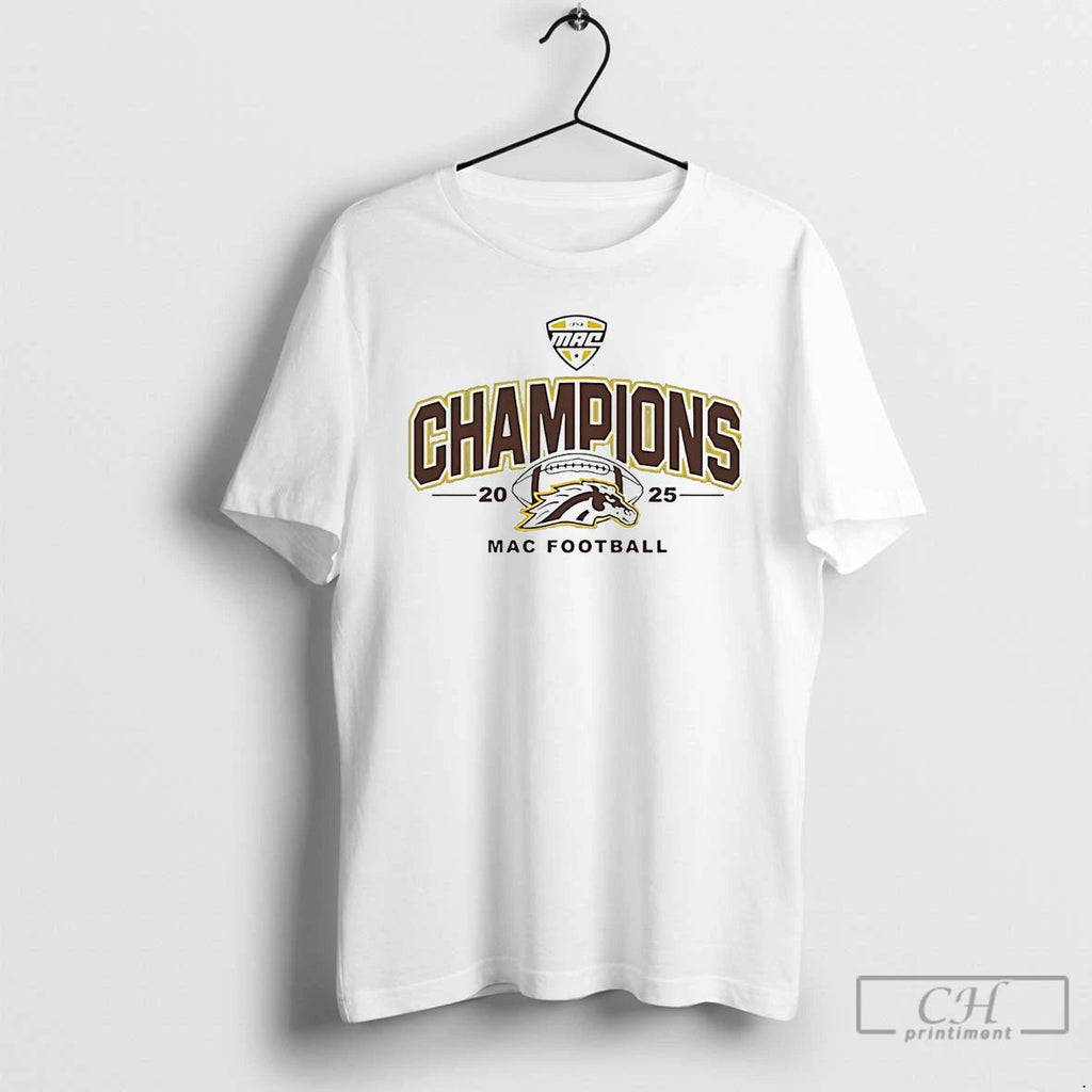 Premium Western Michigan Broncos 2025 Mac Football T-Shirts, Hoodie, Sweatshirt | TrendPluzTees.com (Image 1)