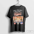 Premium Yes Im Old But I Saw Baltimore Orioles Greatness Legends Skyline