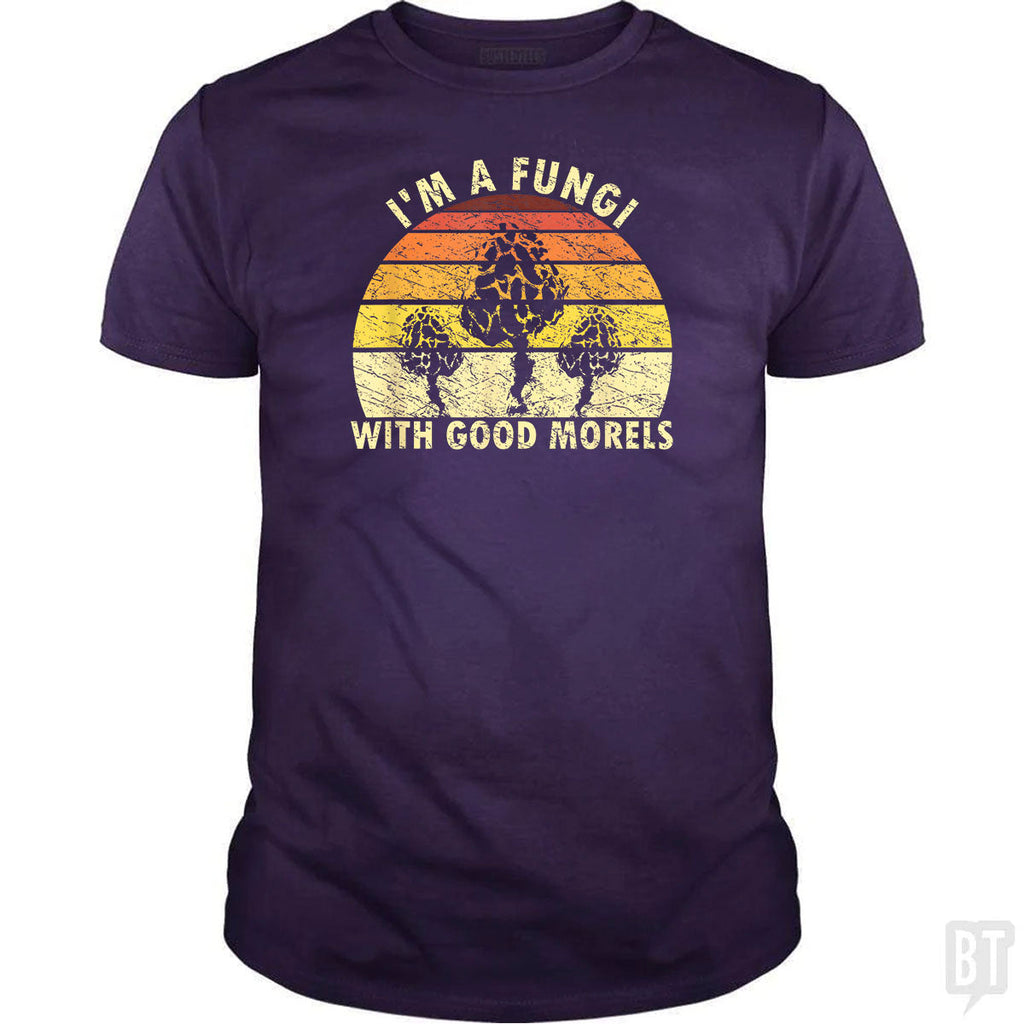 I'm A Fungi With Good Morels