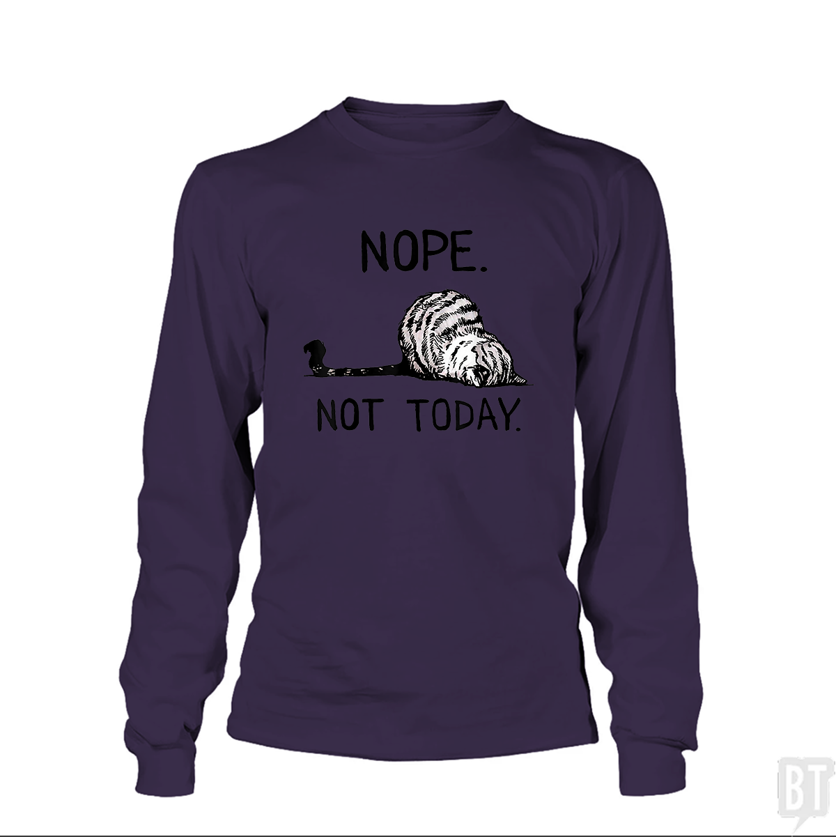 Nope Not Today Cat Long Sleeve