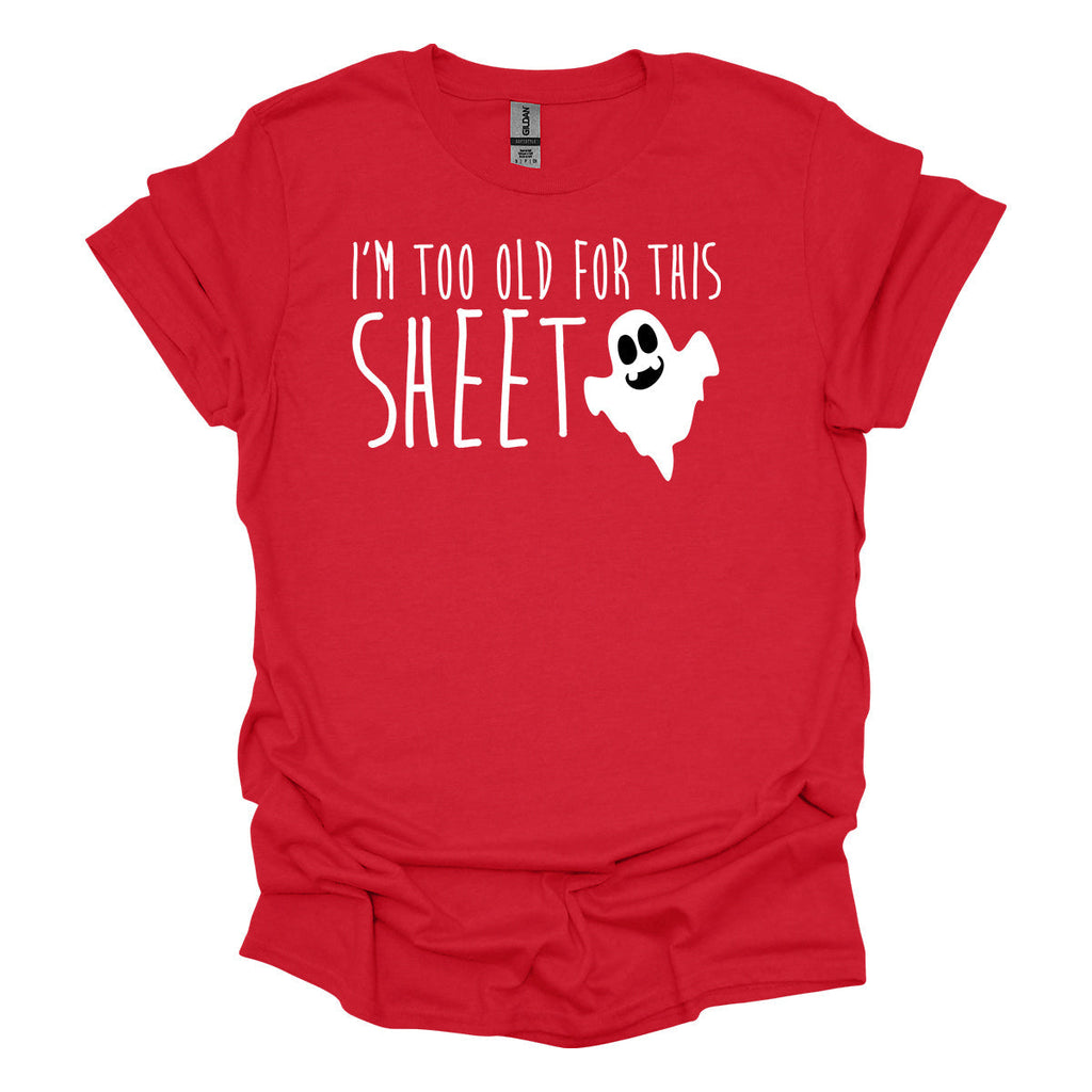 Too Old For This Sheet