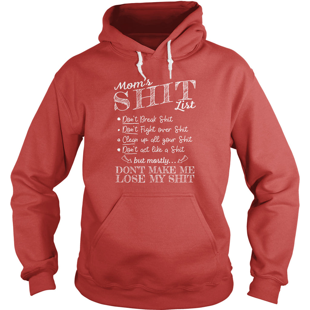 Mom's Shit List Hoodie