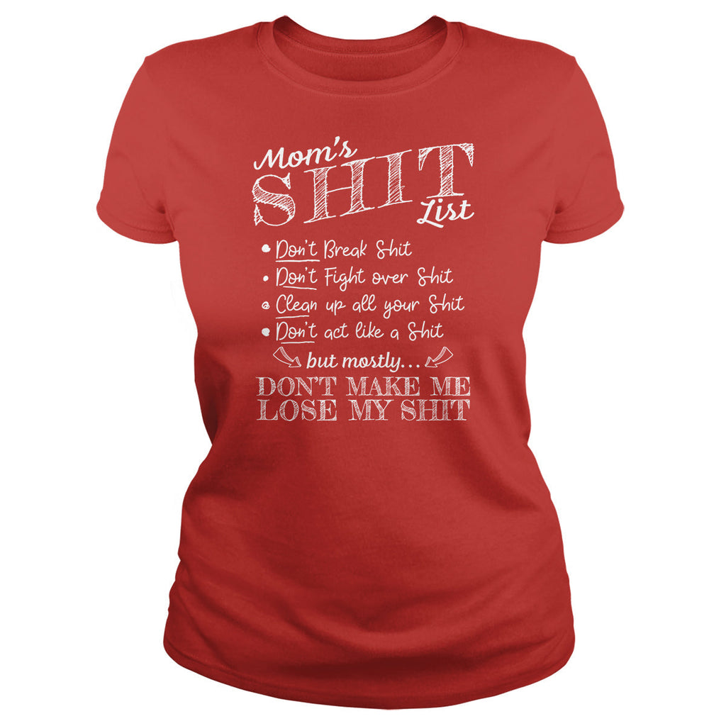 Mom's Shit List