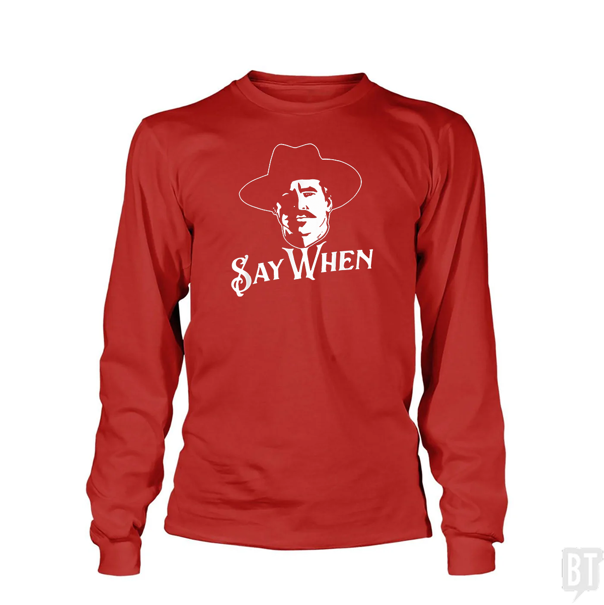 Say When Tombstone Long Sleeve