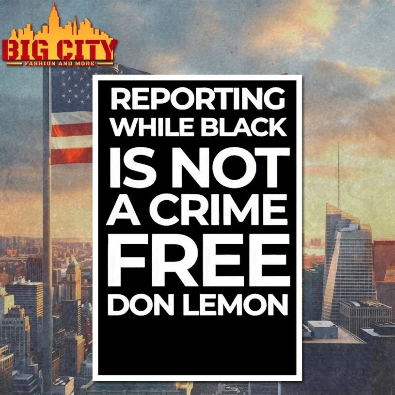 Reporting While Black Is Not A Crime Free Don Lemon t-shirt