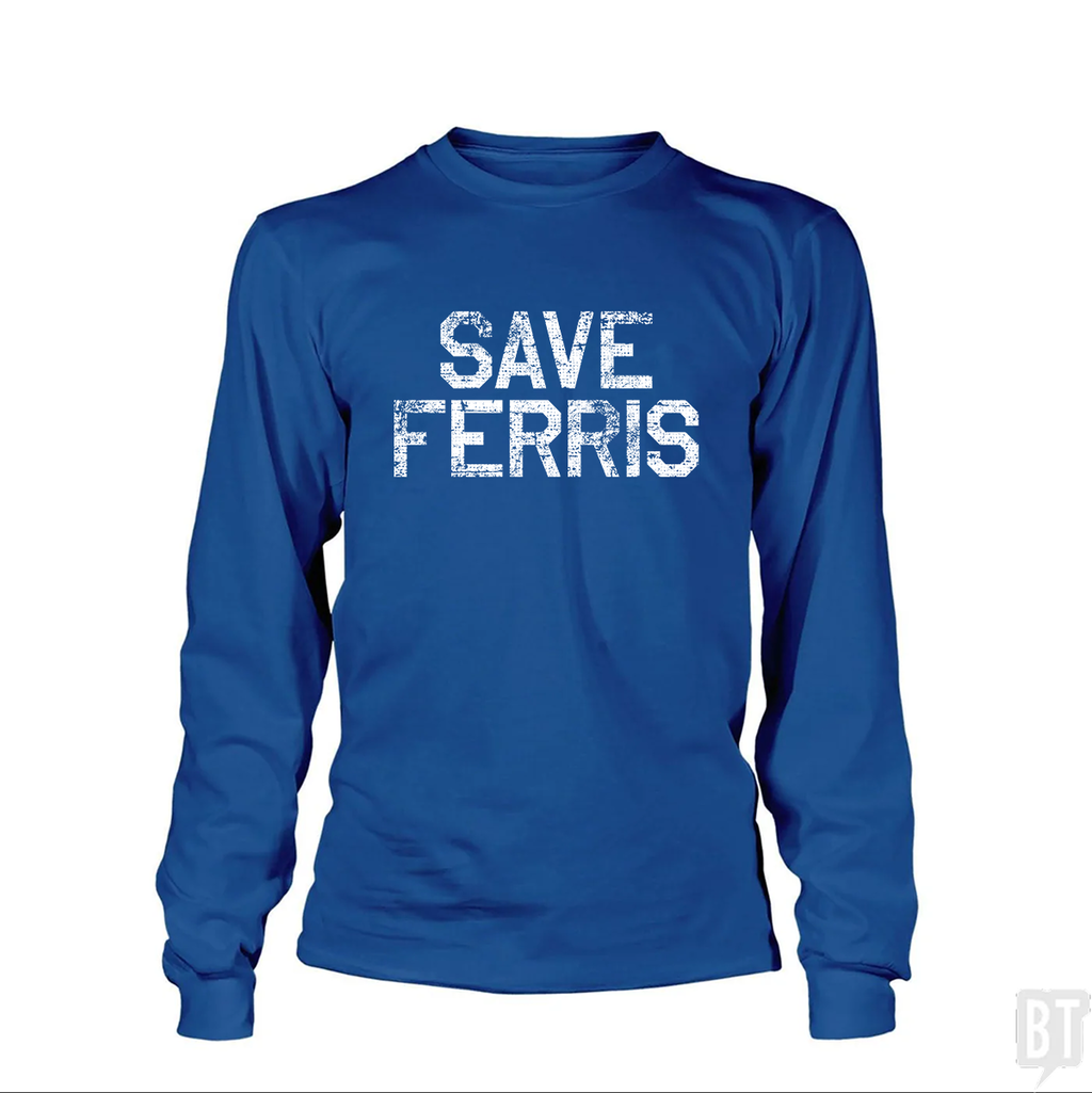 Save Ferris #2 Long Sleeve