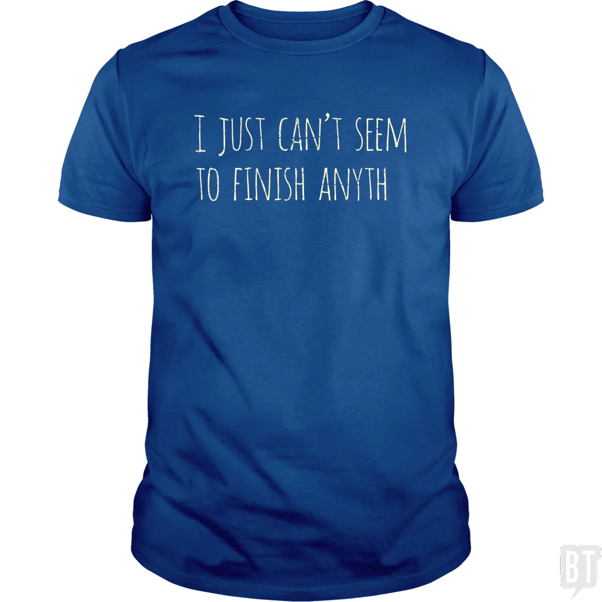 Can't Finish Anyth