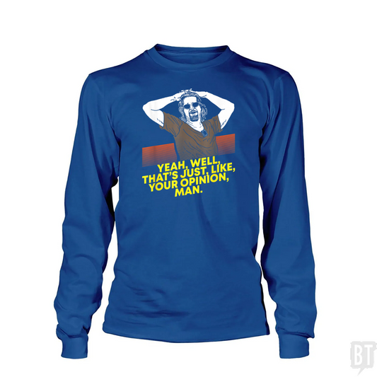 Your Opinion Long Sleeve