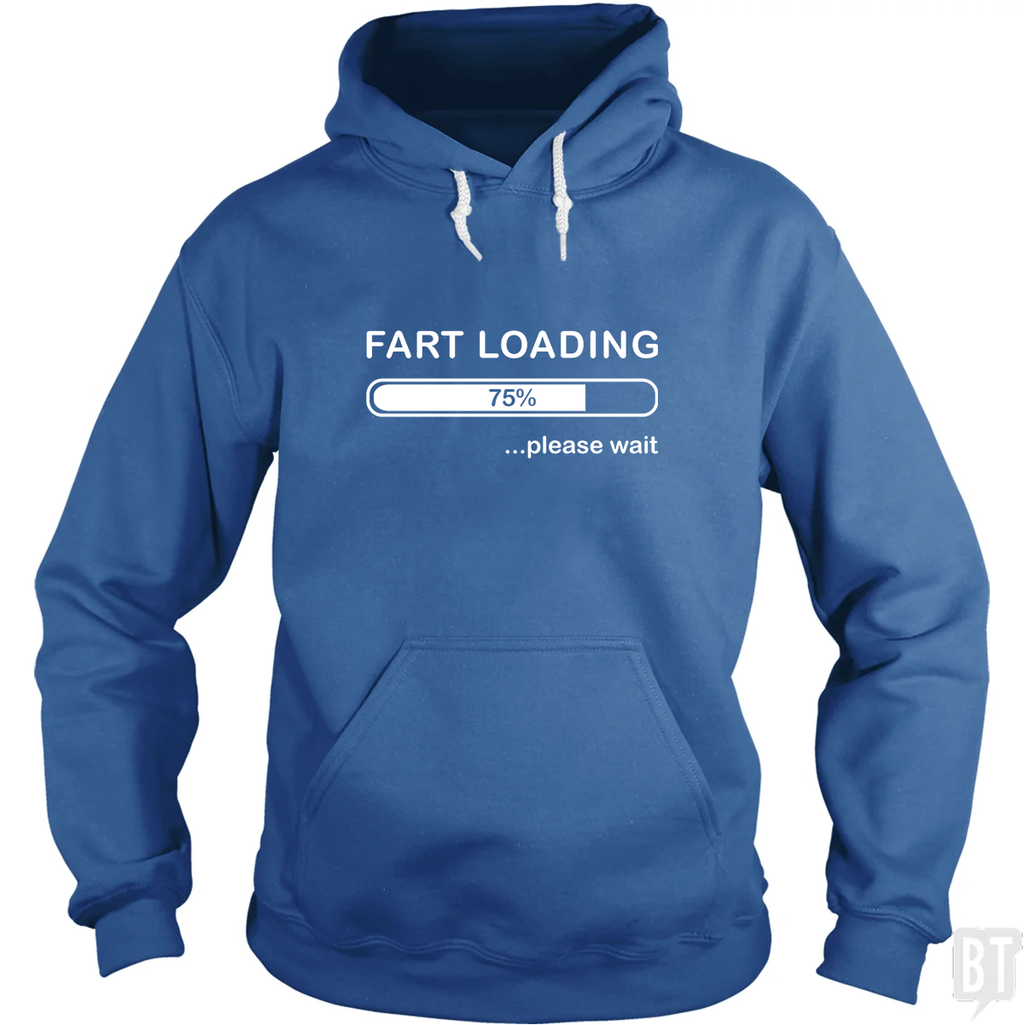 Fart Loading Hoodie