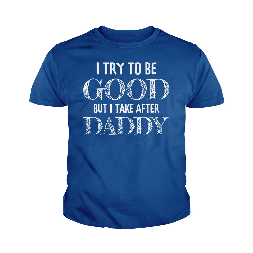 I Try to be Good Kids Shirts