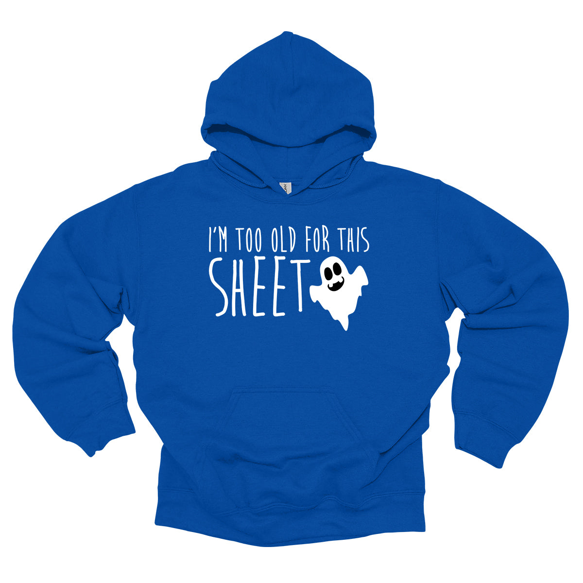 Too Old For This Sheet Hoodie