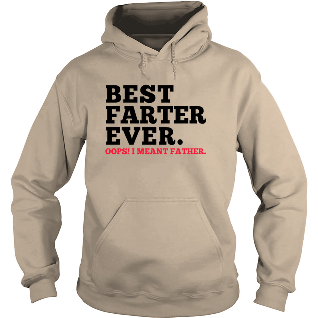 Best Farter Ever Hoodie