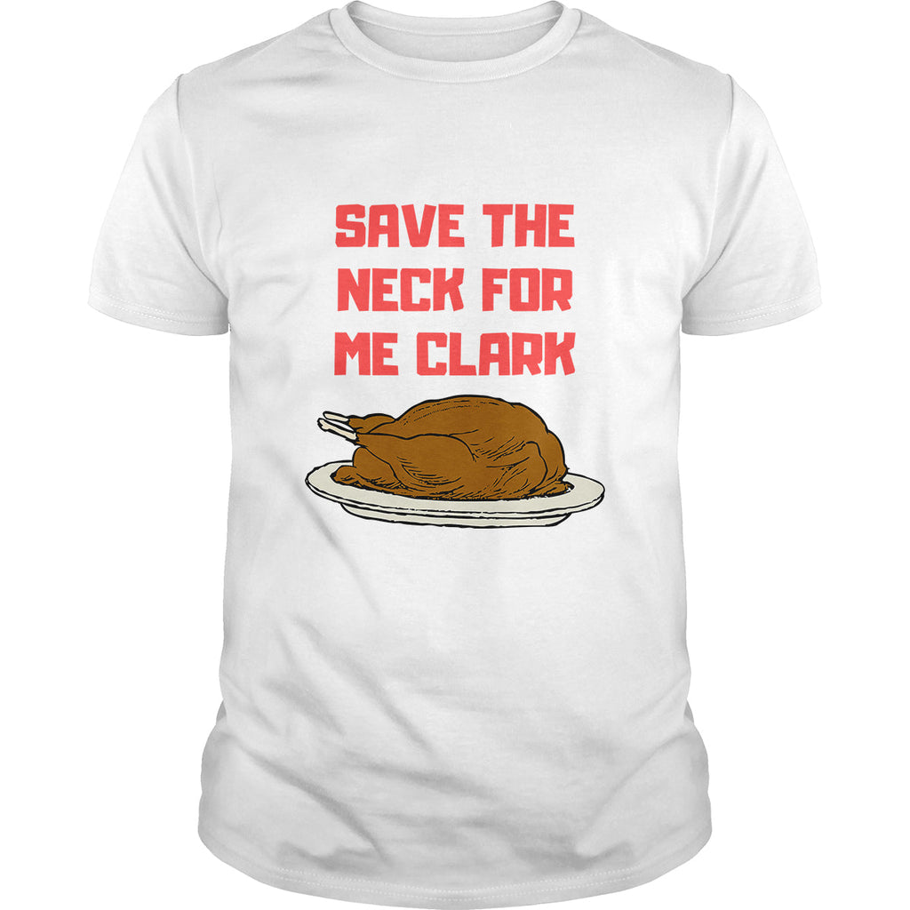Save The Neck For Me Clark