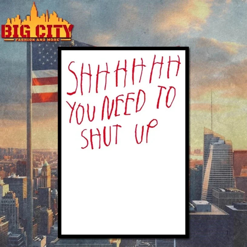 Shhhhh You Need To Shut Up t-shirt