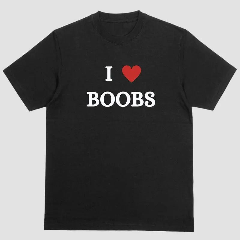 Short Sleeve Shirt I LOVE BOOBS Shirt Trend 2025 T-Shirts