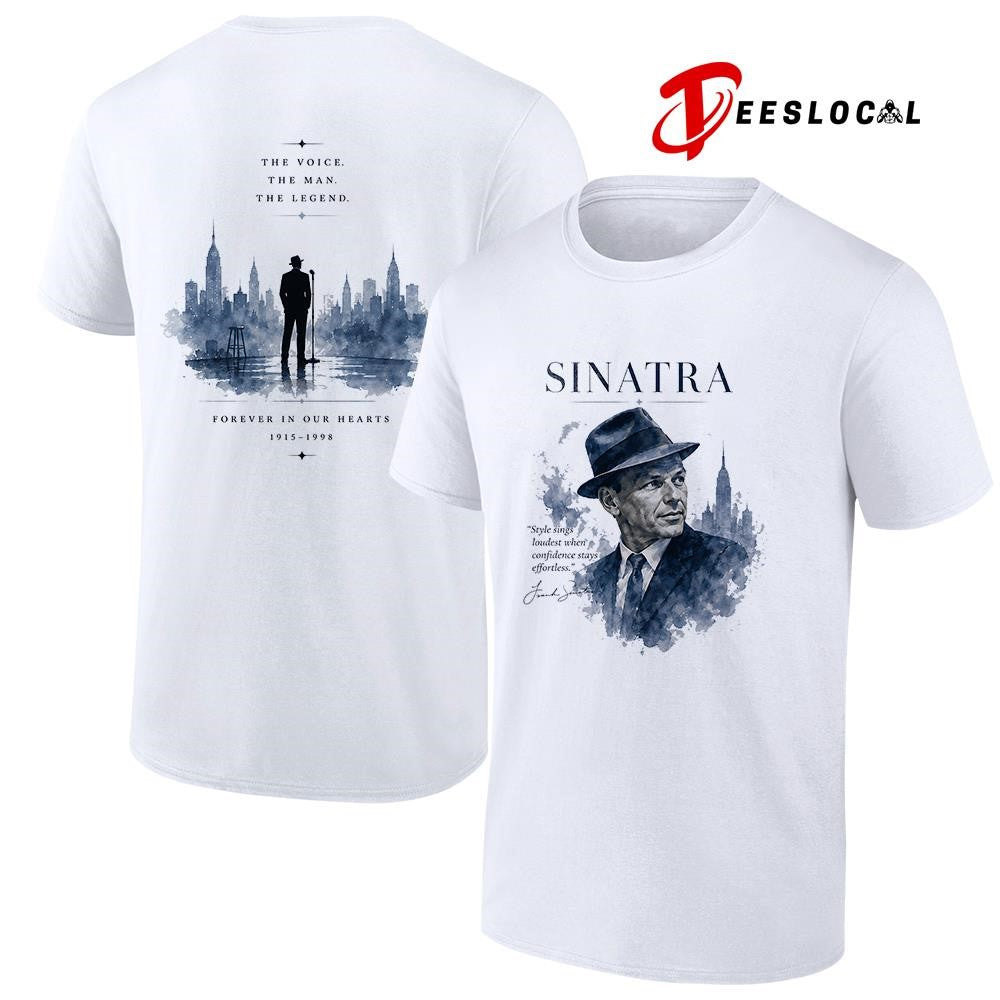 Sinatra Sings Loudest Confidence Stays Effortless Signature Tee (1)